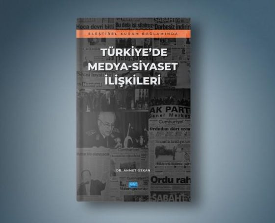 Türkiye’de Medya-Siyaset İlişkileri