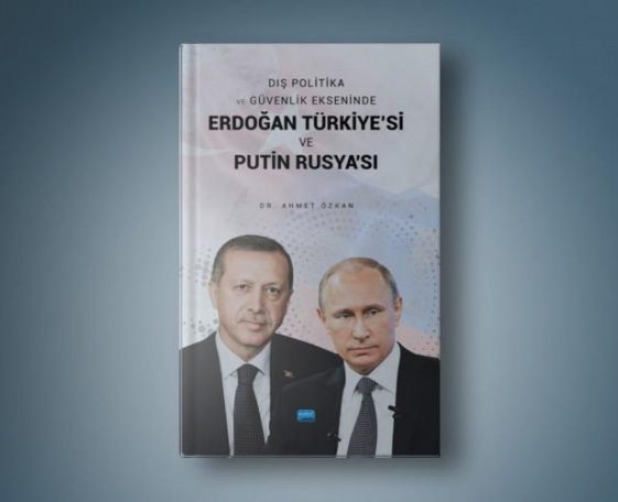 Erdoğan Türkiye’si ve Putin Rusya’sı